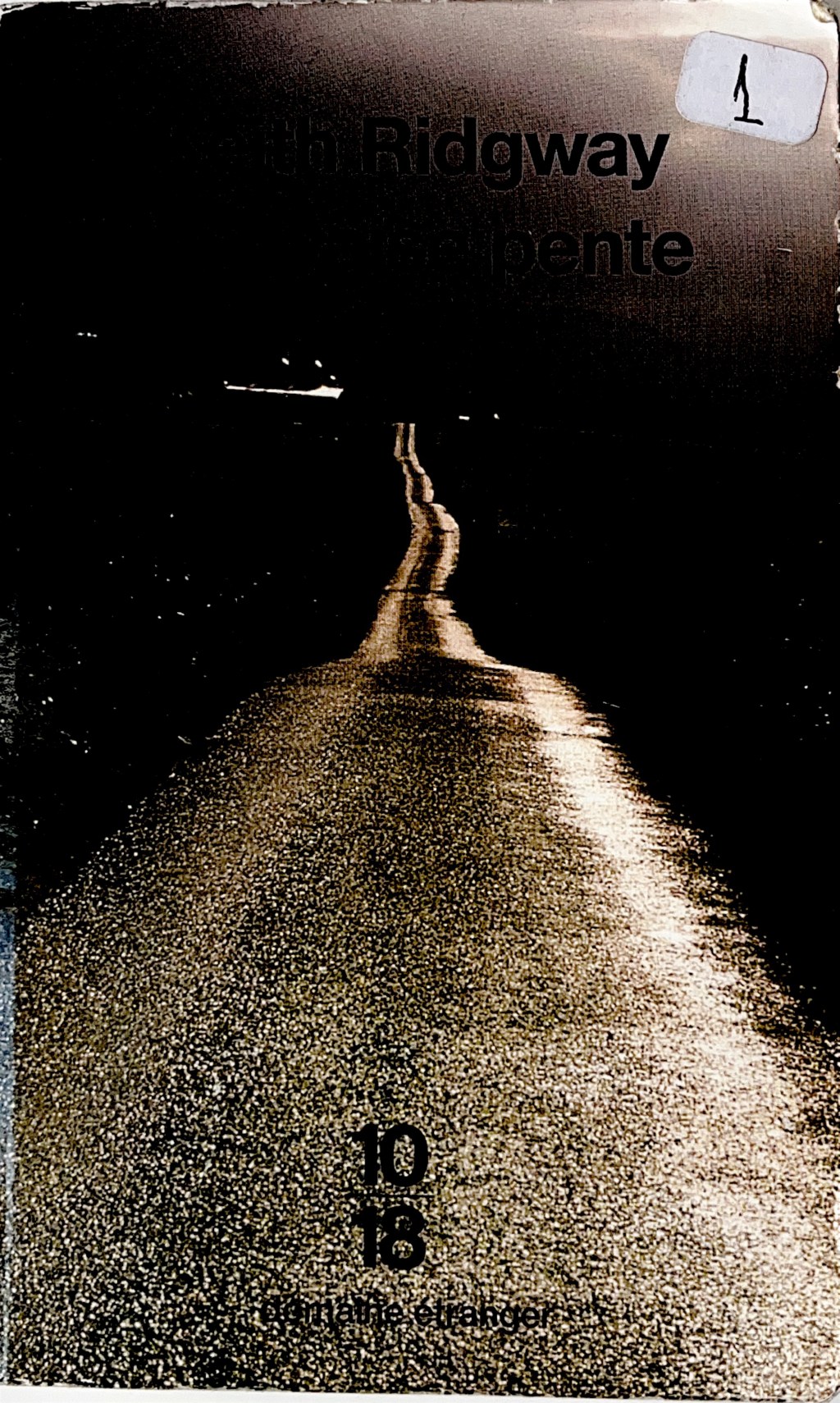 Mauvaise pente, Keith ridgway, 1998, éditions 10/18